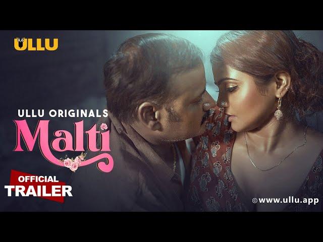 Malti | Part - 01 | Official Trailer | Ullu Originals | Releasing On : 25th October