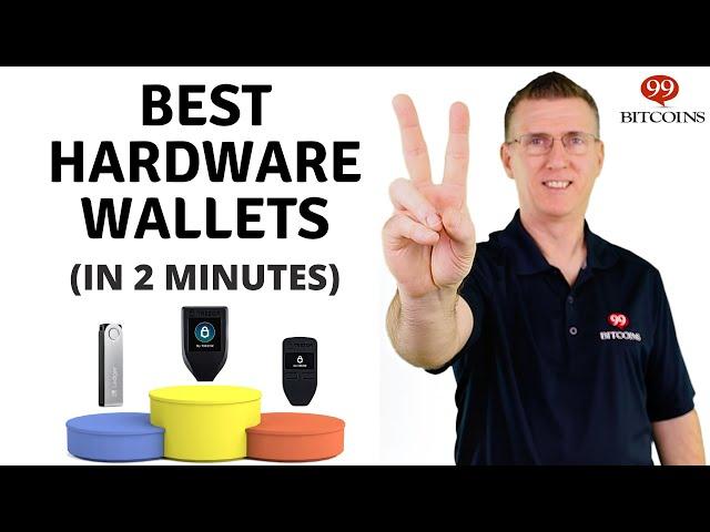 Best Hardware Wallets of 2024 (in 2 minutes)