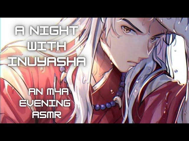 A Night With Inuyasha (an M4A Nighttime ASMR)