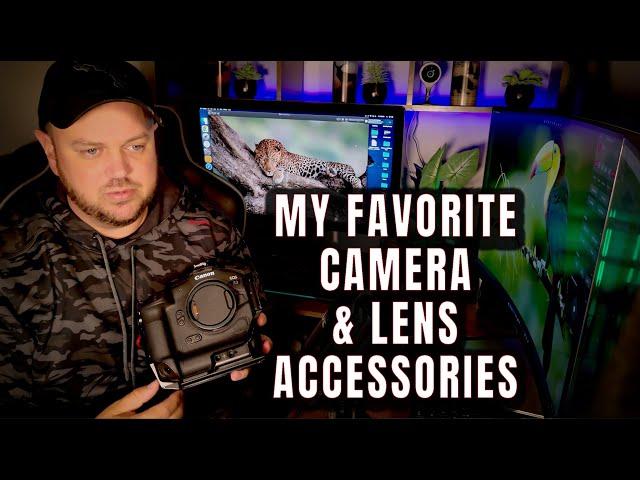 My Favorite Lens & Camera Accessories