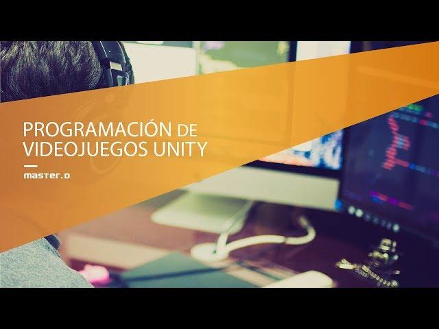 Curso Programación Unity 3D  Escuela Videojuegos MasterD