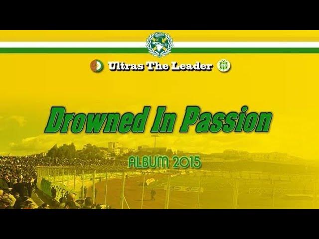 Ultras The Leader - Grinta Nel Campo "Drowned In Passion"