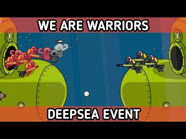 We are Warriors - Deep Sea Event (December 2024)