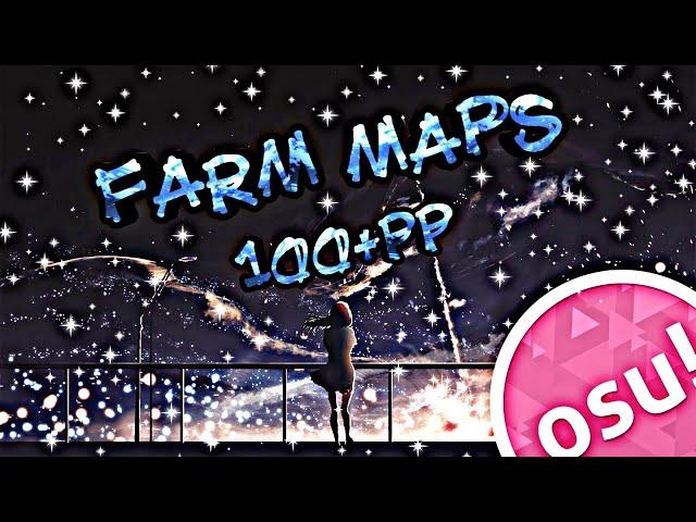 Farm maps osu! / TOP 5 / 100+PP