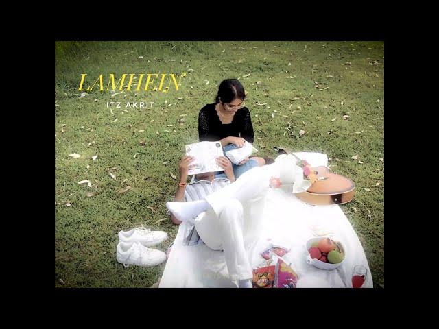 Lamhein (Official Video) - Itz Akrit l EP MEMORIES l 2024