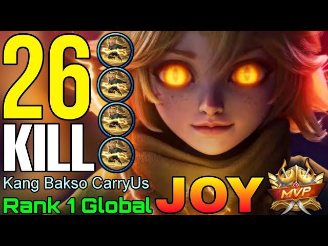 26 Kills Joy Aggressive Move! - Top 1 Global Joy by Kang Bakso CarryUs - Mobile Legends