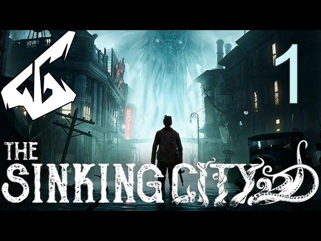 The SINKING CITY  Прохождение #1  ПРИБЫТИЕ В ТОНУЩИЙ ГОРОД 21:9 60FPS