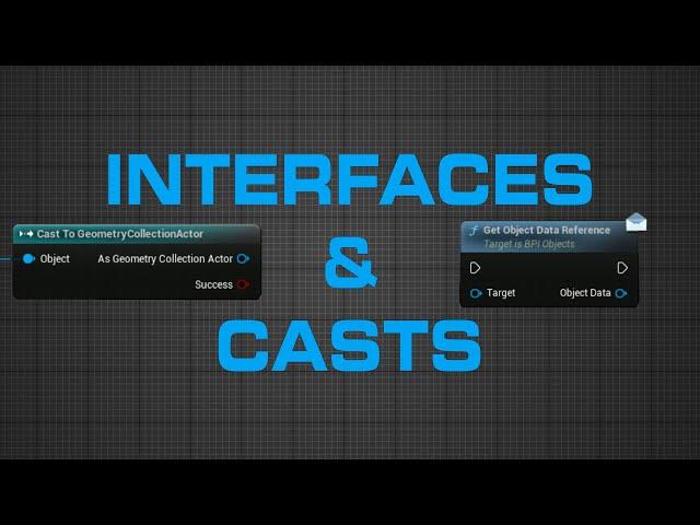 UE5 Efficient Blueprints - Interfaces & Casts