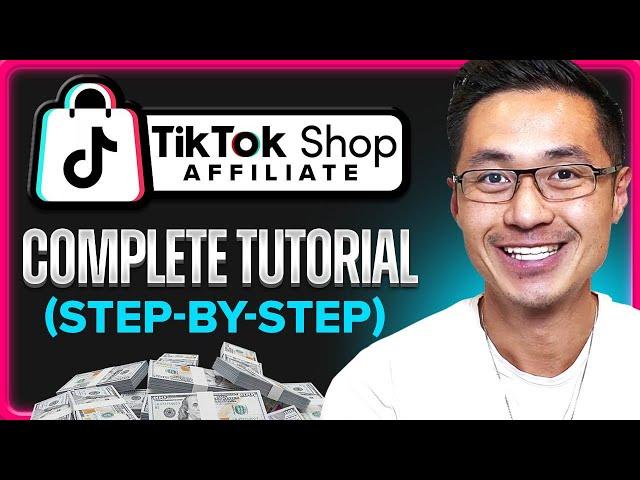 The Ultimate Guide to TikTok Shop Affiliate for Beginners (FULL COURSE)