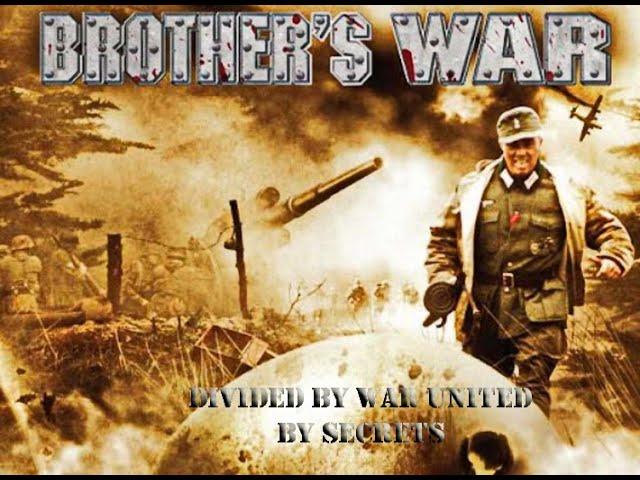 BROTHERS WAR THE FULL FEATURE FILM FREE