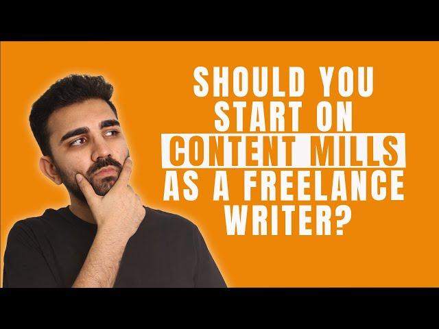 Should You Start on Content Mills as a Freelance Writer?