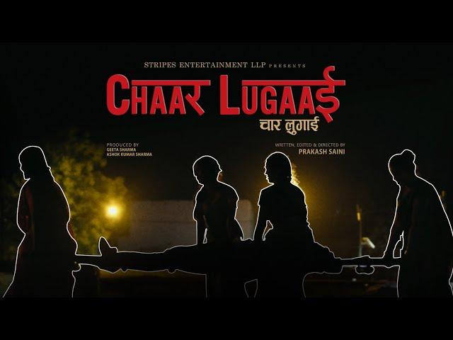 Chaar Lugaai Motion Poster!!