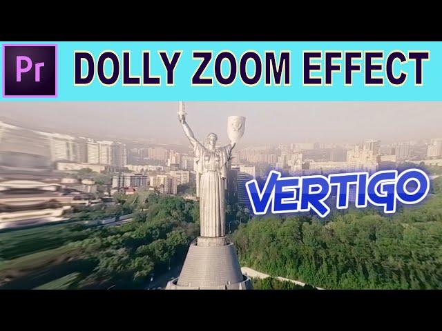 Dolly Zoom or Vertigo Effect - Adobe Premiere Pro Tutorial