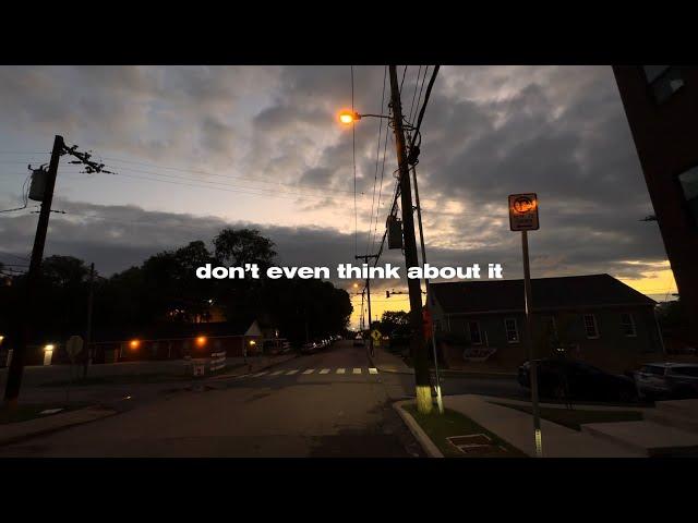 nightly – don't even think about it (lyric video)