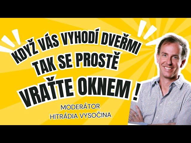 "Když vás vyhodí dveřmi, tak se prostě vraťte oknem!" 4#| Milan Řezníček|Moderátor Hitrádia Vysočina