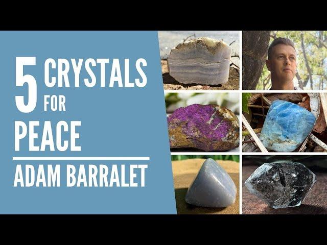 5 Crystals for Peace