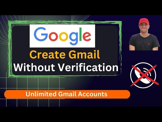 How to Create Gmail Account without Phone Number Verification 2024