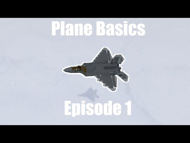 Plane Crazy - Plane Basics | Ep. 1