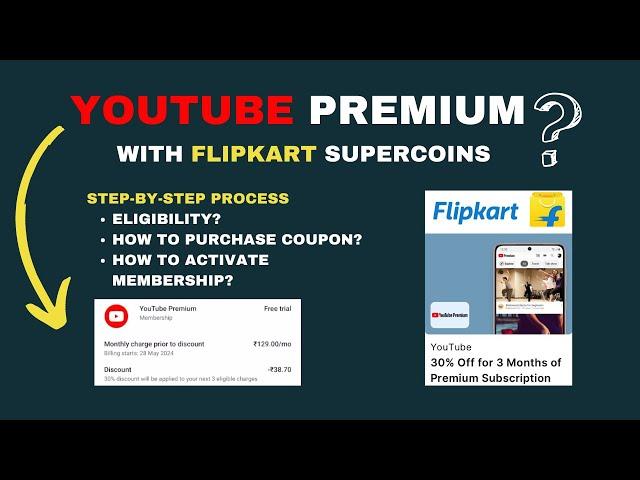 YouTube Premium With Flipkart Supercoins | Step-by-Step Process | YouTube premium Free Trial