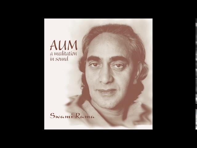 AUM a meditation in sound, by Swami Rama