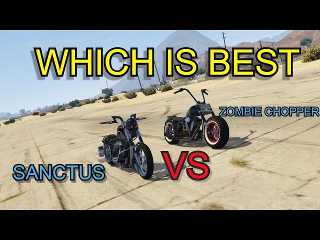 GTA V : WHICH IS BEST SANCTUS VS ZOMBIE CHOPPER