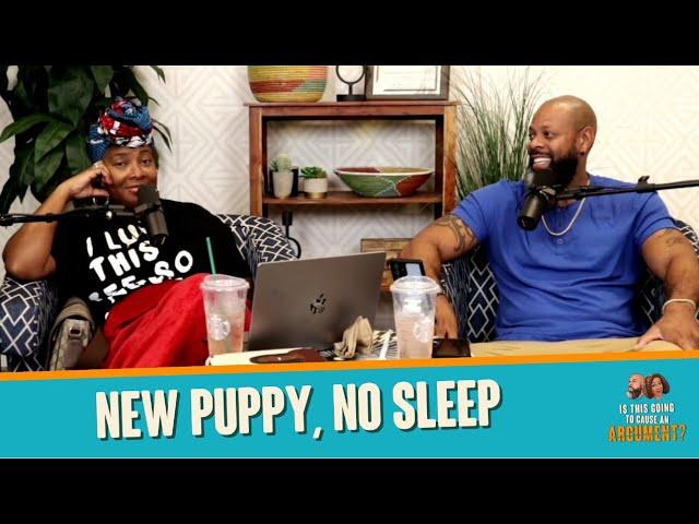 New Puppy, No Sleep| ITGTCAA |That Chick Angel TV