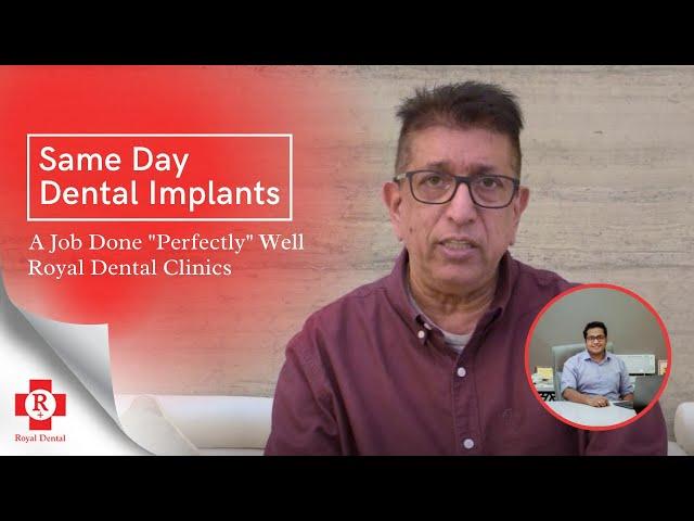 Same Day Dental Implants | Best Dental Clinic in Mumbai | Patient Testimonial | Royal Dental Clinics