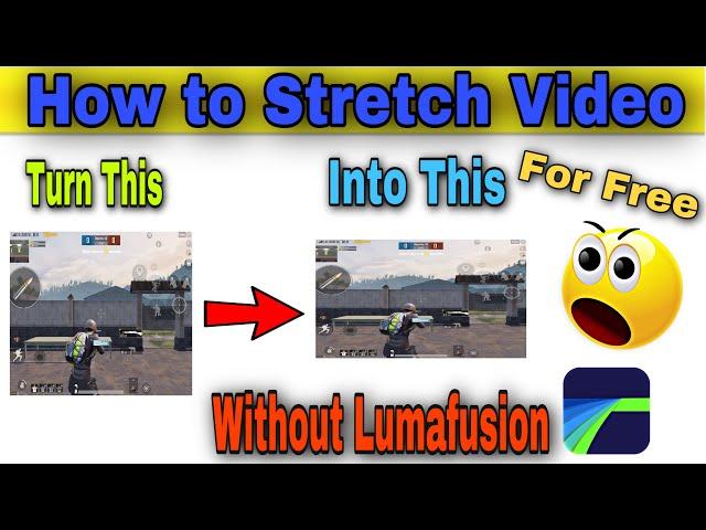 How to stretch Video Without Lumafusion !! !! Hindi Explanation