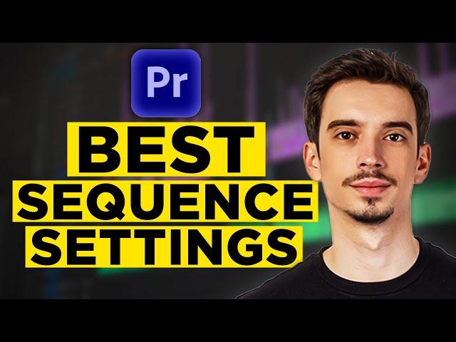 Best Sequence Settings Premiere Pro (2024) - Watch Before Making The Settings!