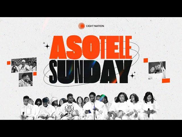 ASOTELE SERVICE || SUNDAY 3RD NOVEMBER 2024