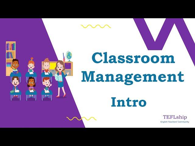 1. Intro - Classroom Management