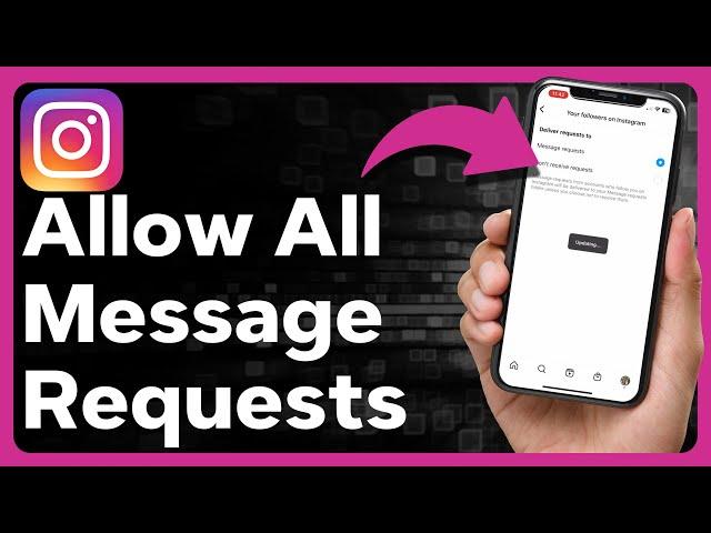 How To Allow Message Requests From Everyone On Instagram