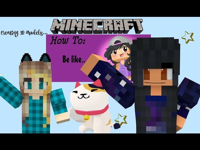 How To Make 3D Models Like Aphmau!