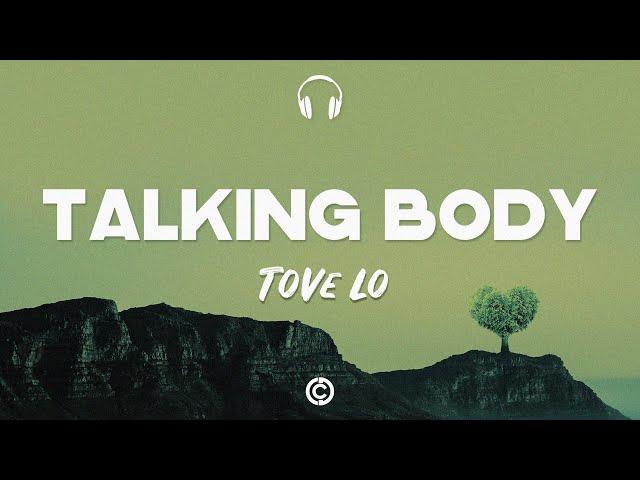 Lyrics :Tove Lo - Talking Body