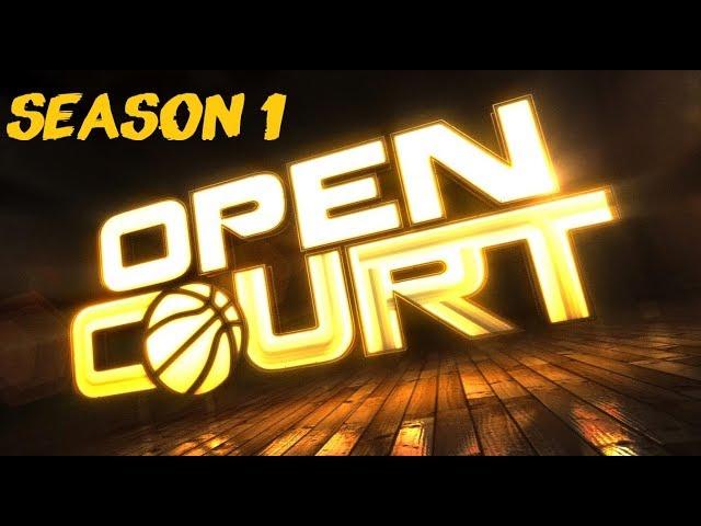 NBA OPEN COURT | COMPLETE SEASON 1 ¹⁰⁸⁰ᵖ