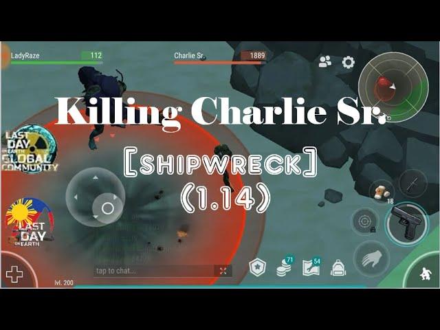 "CHARLIE SR."  | (1.14) - Last Day On Earth: Survival