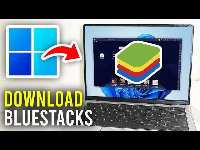 How to Download and Install Bluestacks on Windows 10/11 (2024) | Step-by-Step Guide 