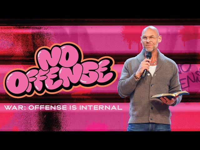 No Offense | War: Offense is Internal