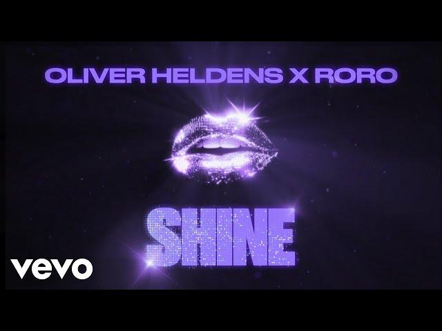 Oliver Heldens, RoRo - SHINE (Lyric Video)