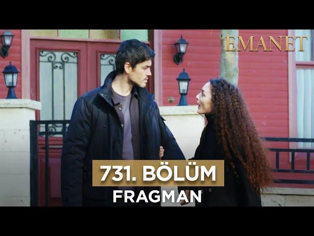 Emanet 731. Bölüm Fragmanı - 12 Ağustos Pazartesi #emanet #legacy