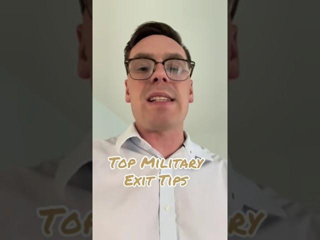 Top Military Exit Tips