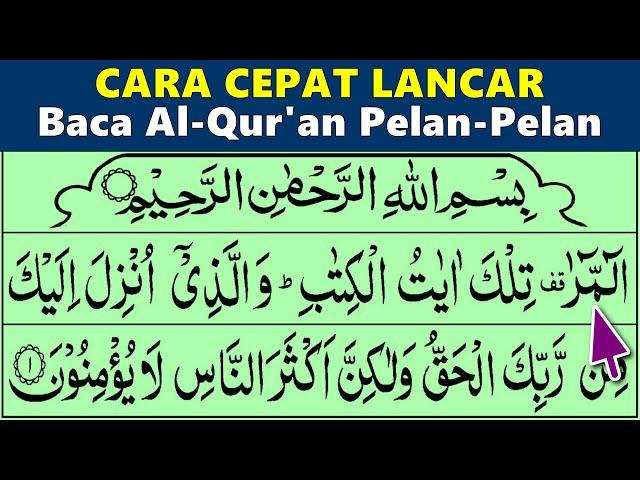 BELAJAR MENGAJI QURAN Cara Mudah Cepat Lancar Membaca Alquran Pelan-Pelan JUZ 13 SURAH AR RA'D