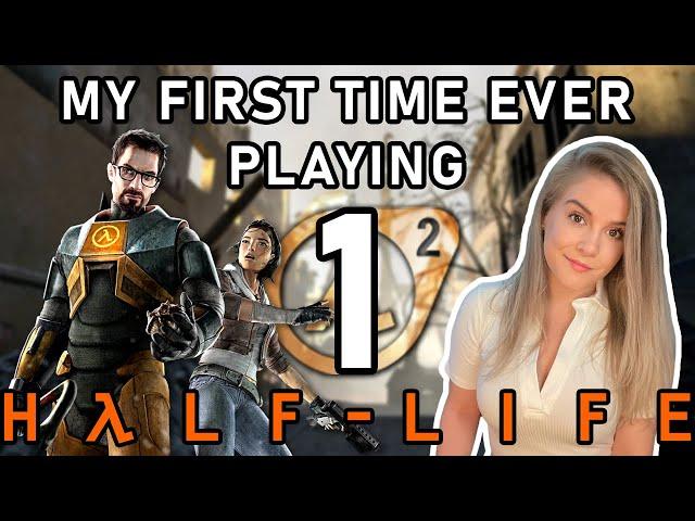 My First Time Ever Playing Half Life 2 | Blind Let's Play | Part 1