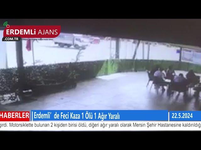 Erdemli’de Feci Kaza 1 Ölü 1 Ağır Yaralı