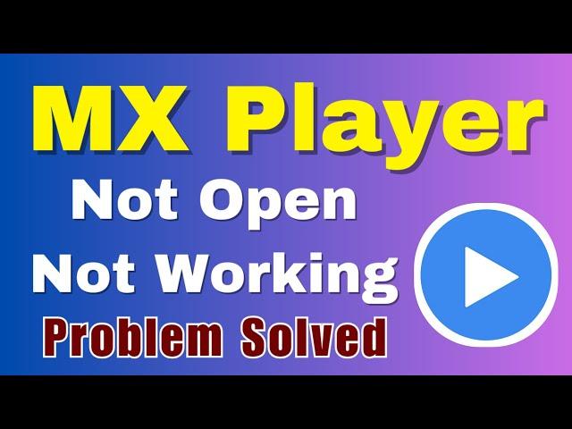 MX Player App Not Working Problem Solve | MX Player Not Opening Problem