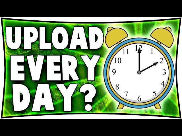 Do You Need To Upload Daily? - Gaming Channel Tips