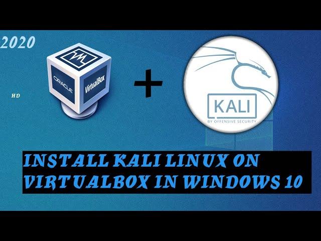 How to install KALI LINUX 2020.1b on Virtual Box in WINDOWS 10 ? :- INSTALL kali linux ON VIRTUALBOX