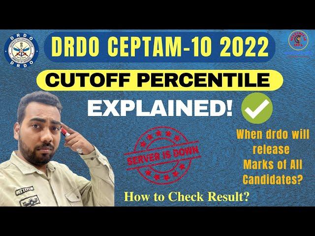 DRDO CEPTAM-10 CUTOFF PERCENTILE EXPLAINED! Will DRDO release Marks? Slow Website