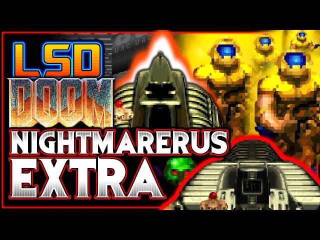 Finally... REVENGE!!!! | Nightmarerus EXTRA via LSD (PART 12) | Doom 2 Mod