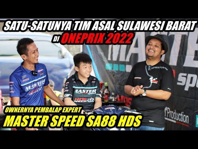 KIPRAH TIM ASAL SULBAR MASTER SPEED SA88 HDS RACING DI ONEPRIX